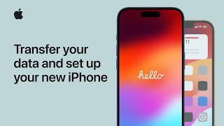 How to transfer your data and set up your new iPhone | Apple Support