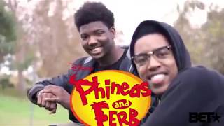 "Phineas & Ferb produced by BET" by: KING VADER