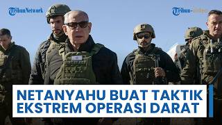 Netanyahu Buat Rencana Ekstrem Serangan Darat ke Iran: Masuk & Ambil Alih Material Nuklir Teheran