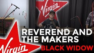 Reverend And The Makers - Black Widow (Live in the Red Room)