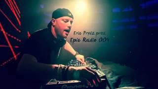 Eric Prydz presents Epic Radio 004