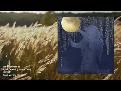 When She Rises by Ajeet featuring Woven Kin