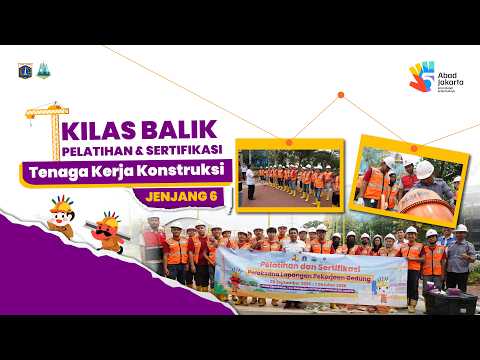 Kilas Balik Pelatihan dan Sertifikasi TKK Jenjang 6