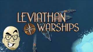 Let's Look At: Leviathan Warships! [PC]