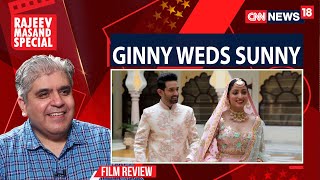 Ginny Weds Sunny Movie Review By Rajeev Masand