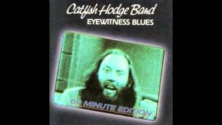 Catfish Hodge To the Left (and on the one) Eyewitness Blues