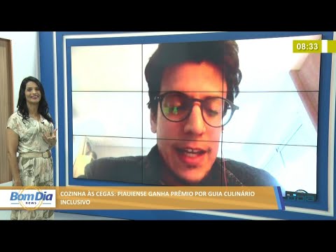 Cozinha í s cegas: Piauiense ganha prêmio por guia culinário inclusivo 30 06 2021