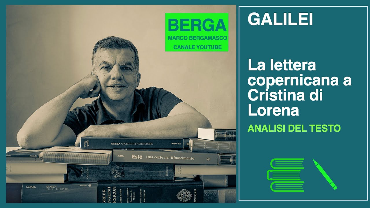 Galileo: La Lettera a Cristina di Lorena