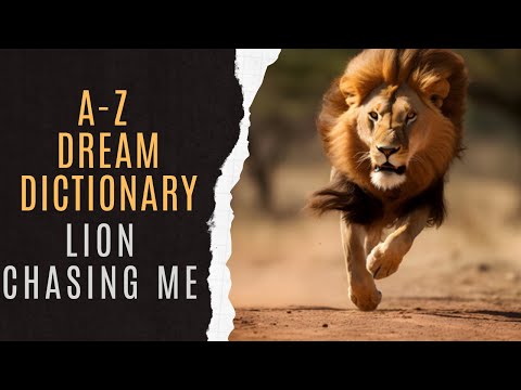 🦁Lion Chasing Me Dream Symbolism | Dream Dictionary Lion Chasing Me