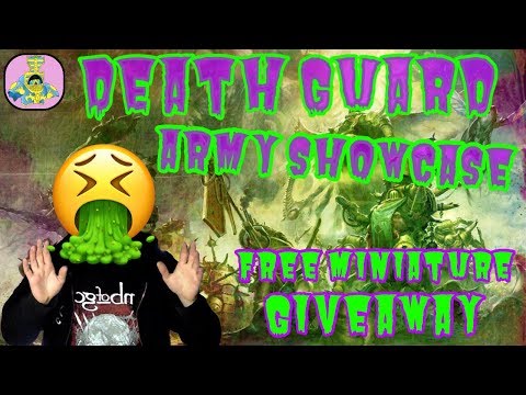 Death Guard Army Showcase 🤮