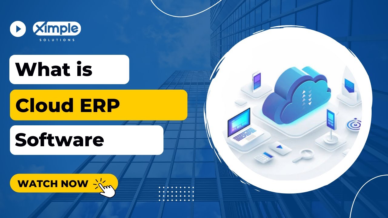 Best Cloud ERP - Ximple Solution