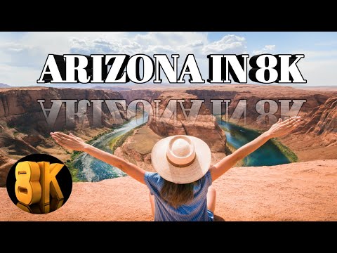 Arizona in 8K ULTRA HD HDR - The Grand Canyon State (60 FPS)