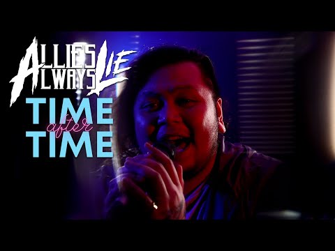 Time After Time (Rock Cover) - Allies Always Lie