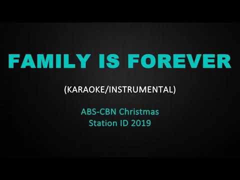 Family is Forever - ABS CBN Christmas Station ID 2019 (Instrumental Cover/Karaoke)