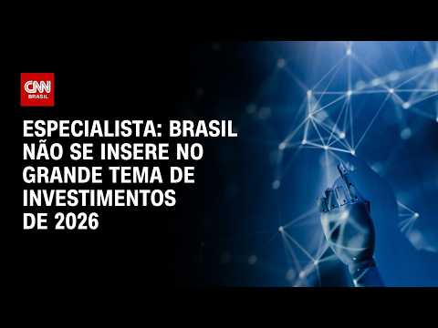 IA: Brasil não se insere no grande tema de investimentos de 2026, diz especialista | CNN PRIME TIME