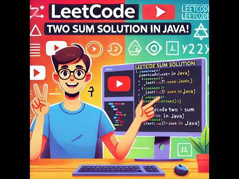 LeetCode Two Sum Solution in Java - Step-by-Step Explanation!