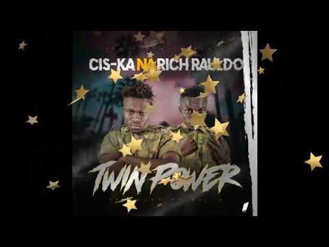 Cis Ka na Rich Rauldo - Twin Power (Prod Kellz)