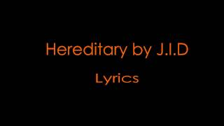 Hereditary By J.I.D Lyrics