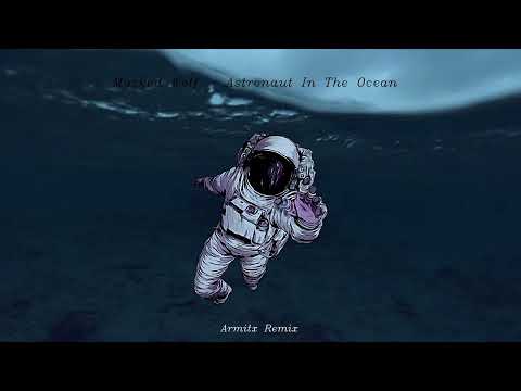 Masked Wolf - Astronaut In The Ocean  (Armitx Remix)