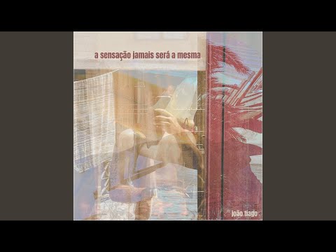 A sensação jamais será a mesma