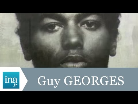 Who is Guy Georges, the killer of eastern Paris? - INA Archive