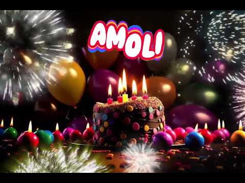 Amazing Happy Birthday 🎈 AMOLI. Happy Birthday song with names