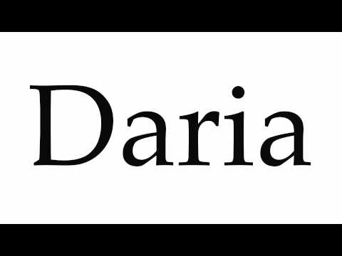 How to Pronounce Daria