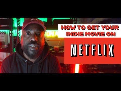 How to get your movie on Netflix