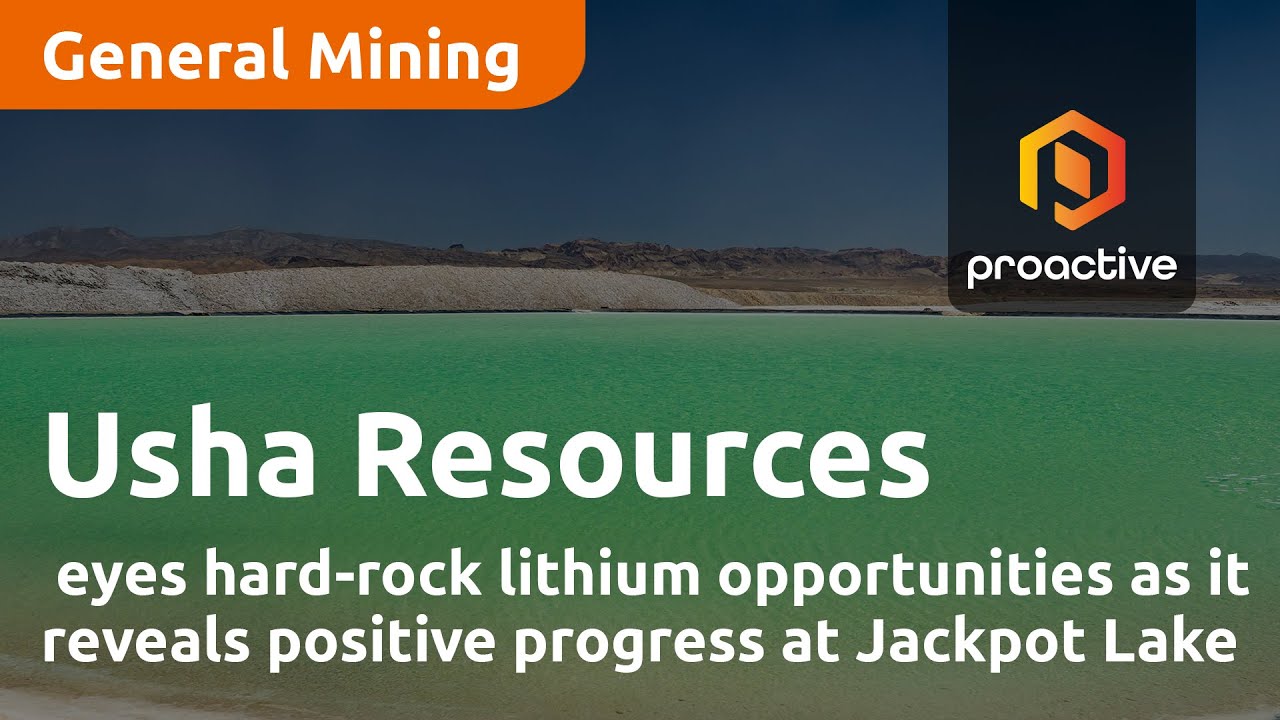 Usha Resources eyes hard-rock lithium opportunities as it reveals positive progress at Jackpot Lake