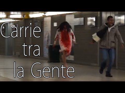 Carrie tra la Gente - [Esperimento Sociale] [Horror] - theShow #29