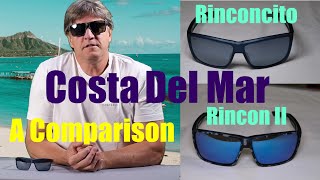 Comparing The Costa Rincon II and Costa Rinconcito Sunglasses