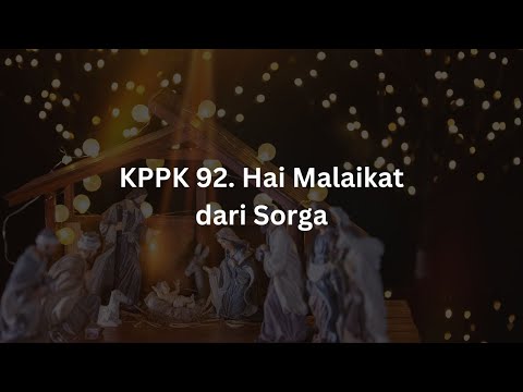 KPPK 92  Hai Malaikat dari Sorga