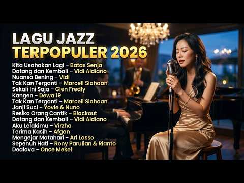 Smooth Jazz Indonesia Terbaik 2026 ☕ Teman Kerja & Santai Paling Enak | Easy Listening Hits
