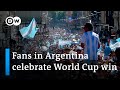 Argentina fans celebrate World Cup victory | DW News