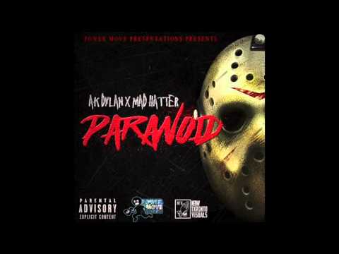 Mad Hatter & Ak Dylan-Paranoid (Hosted By Munch4Beats)