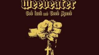 Weedeater - Gimme Back My Bullets (Lynyrd Skyrnyrd cover)