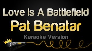 Download lagu Pat Benatar - Love Is A Battlefield (Karaoke Version) mp3