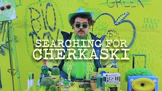 Searching for Cherkaski / Teaser