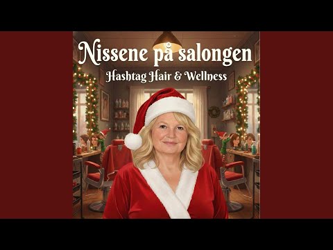 Nissene på salongen (Hashtag Hair & Wellness)