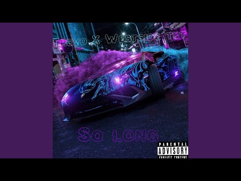 So long (feat. Westside tut)