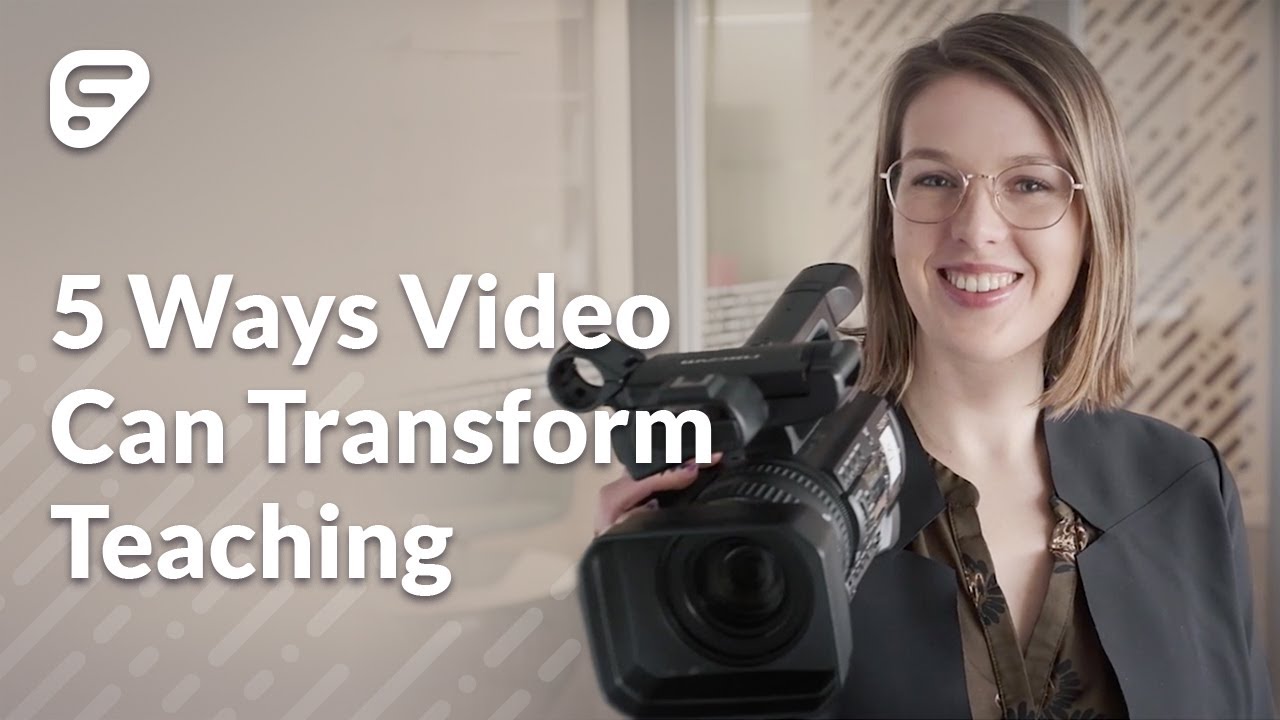 5 Ways Video Can Transform Teaching