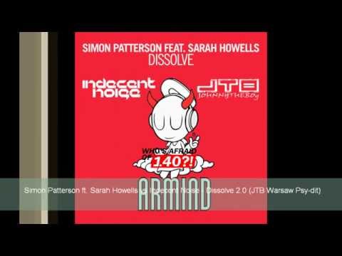 Simon Patterson ft. Sarah Howells vs Indecent Noise - Dissolve 2.0 (JTB Warsaw Psy-dit) (Free DL)