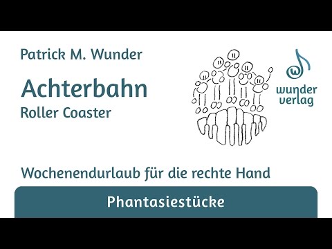 Patrick M. Wunder - Achterbahn [Wochenendurlaub für die rechte Hand]