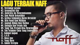 Download lagu NaFF Full Album Terbaik 2000-an | Lagu Paling Sedih & Nostalgia Masa Terindah | Terendap Laraku mp3