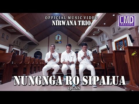 Nirwana Trio - Nungnga Ro Sipalua (Lagu Natal Batak Terbaru 2023) Official Music Video