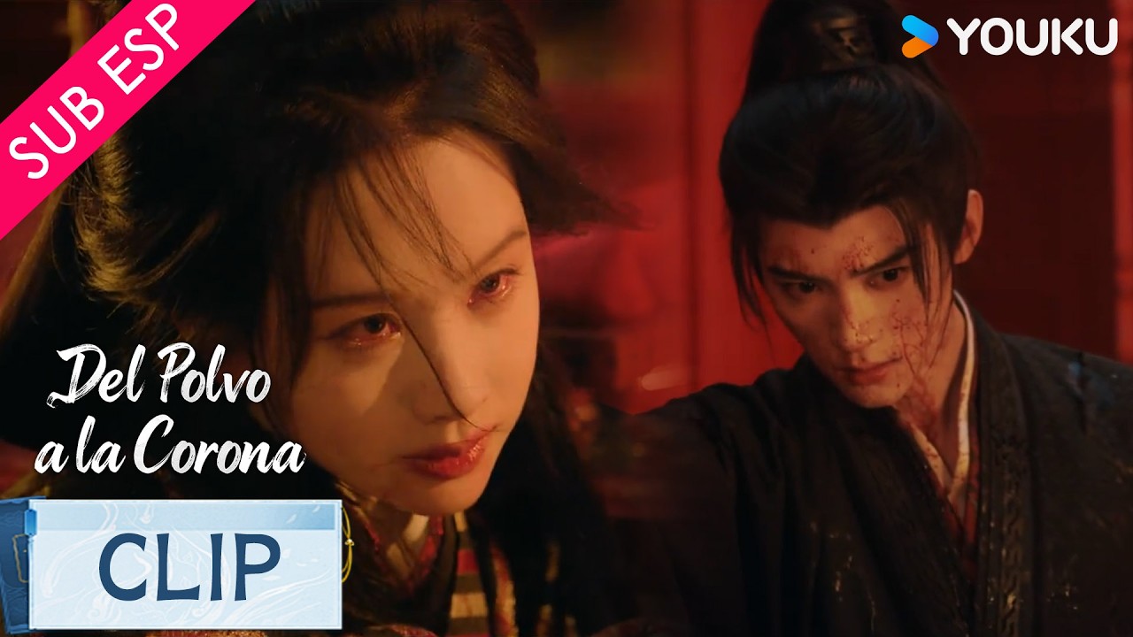 【SUB ESP】Ha perdido a su familia solo por el poder de un ambicioso 💔| Del Polvo a la Corona | YOUKU