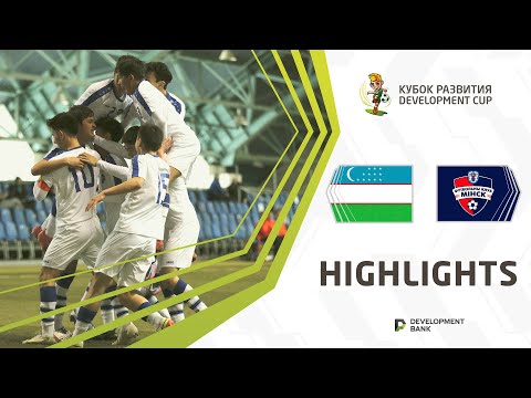 Development Cup 2022. Highlights. Uzbekistan - Minsk