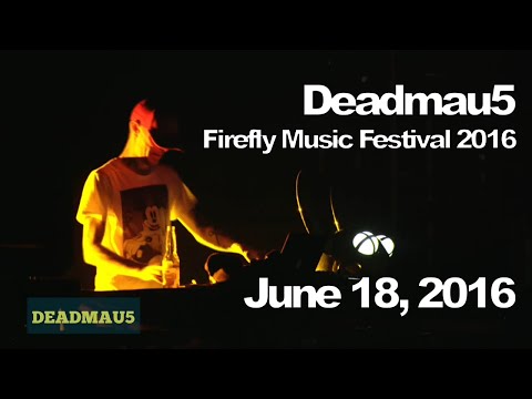 Deadmau5 @ Firefly Music Festival 2016, Dover [06/18/2016] (Full Set)
