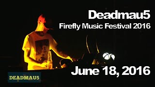 Deadmau5 @ Firefly Music Festival 2016, Dover [06/18/2016] (Full Set)