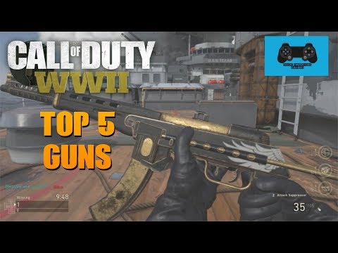 Top 5 Guns in Call Of Duty WWII